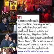 Keith John Drums and Vocals - Three Time Grammy Winner